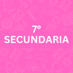 7° Secundaria